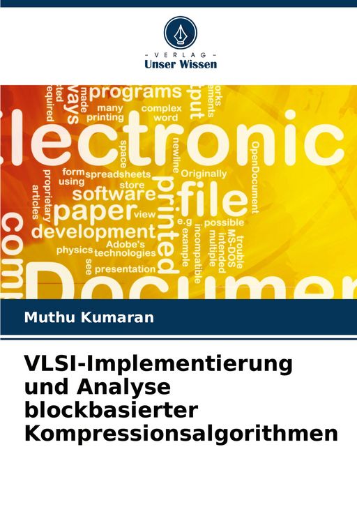 Produktbild: VLSI-Implementierung und Analyse blockbasierter Kompressionsalgorithmen