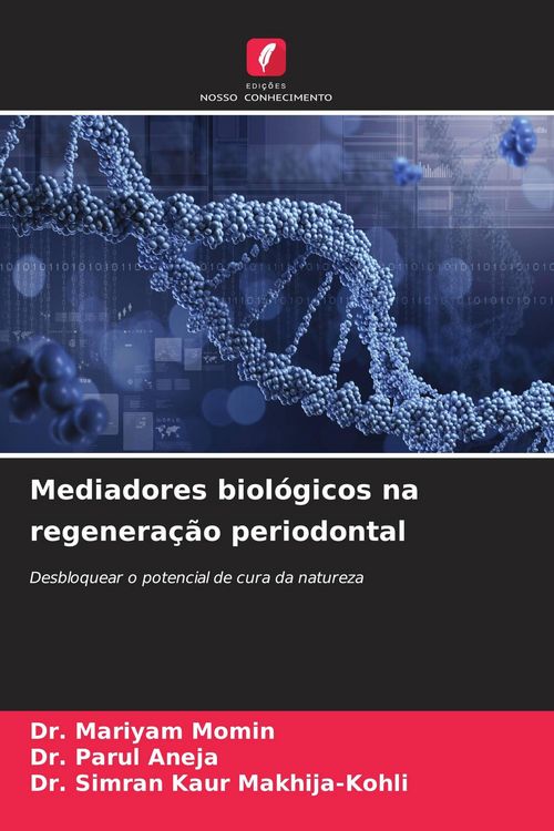 Produktbild: Mediadores biol&oacute;gicos na regenera&ccedil;&atilde;o periodontal