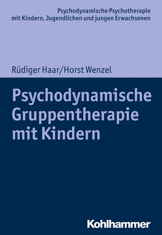 Produktbild: Psychodynamische Gruppentherapie mit Kindern