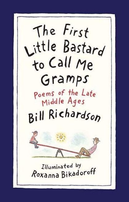 Produktbild: The First Little Bastard to Call Me Gramps
