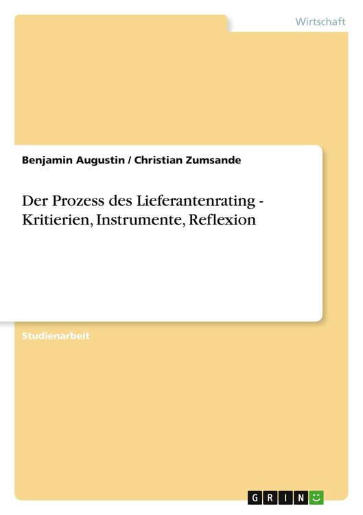 Produktbild: Der Prozess des Lieferantenrating - Kritierien, Instrumente, Reflexion