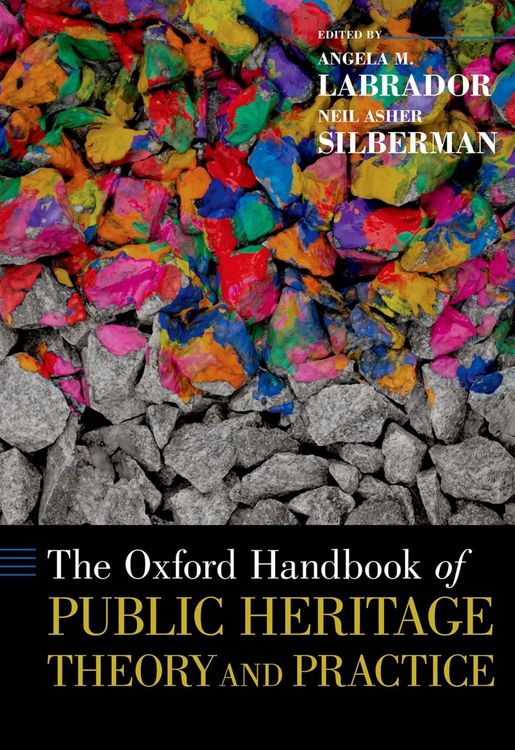 Produktbild: The Oxford Handbook of Public Heritage Theory and Practice