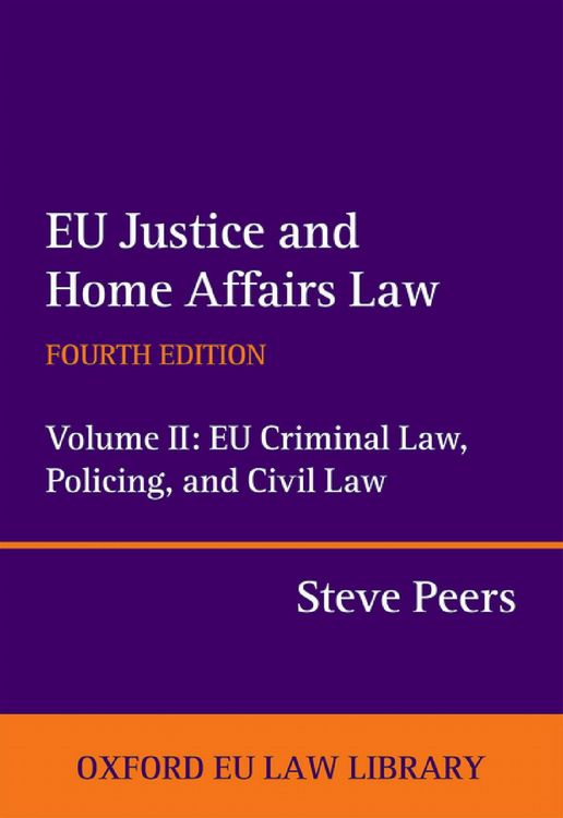 Produktbild: EU Justice and Home Affairs Law: EU Justice and Home Affairs Law