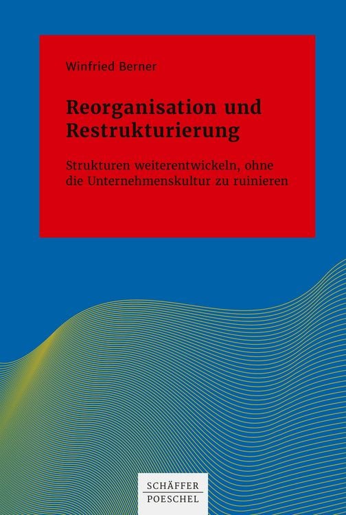 Produktbild: Reorganisation und Restrukturierung