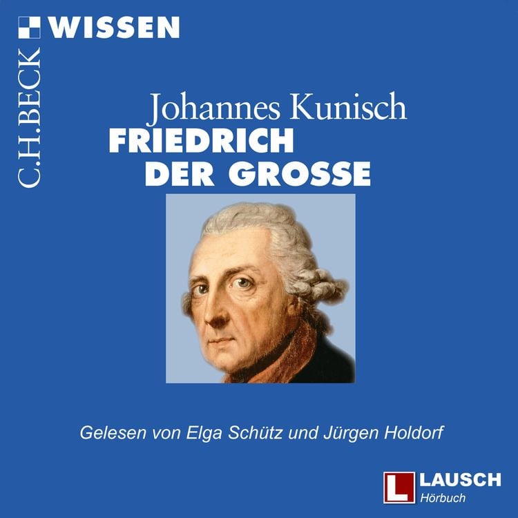 Bild vom Artikel Friedrich der Große vom Autor Johannes Kunisch