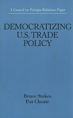 Produktbild: Democratizing U.S. Trade Policy