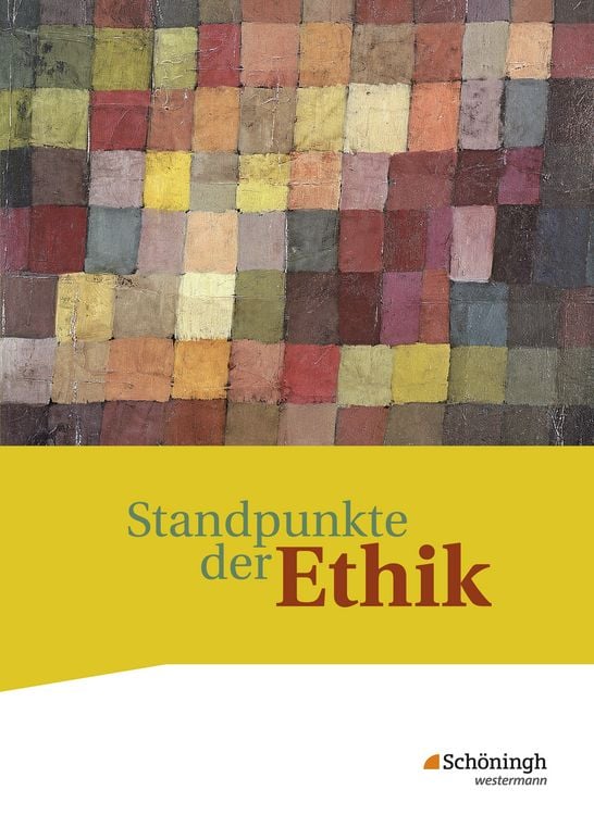 Produktbild: Standpunkte der Ethik - Lehr- und Arbeitsbuch f&uuml;r die gymnasiale Oberstufe - Ausgabe 2017