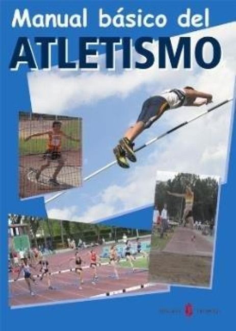 Produktbild: Manual b&aacute;sico del atletismo