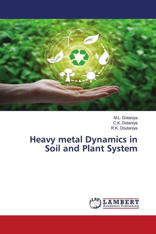 Produktbild: Heavy metal Dynamics in Soil and Plant System