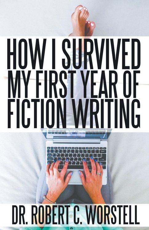 Produktbild: How I Survived My First Year of Fiction Writing