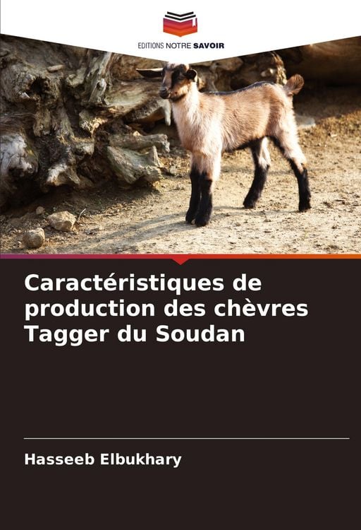Produktbild: Caract&eacute;ristiques de production des ch&egrave;vres Tagger du Soudan