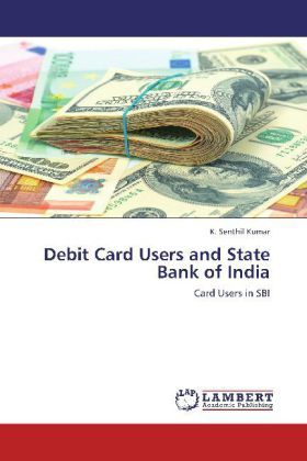 Produktbild: Kumar, K: Debit Card Users and State Bank of India