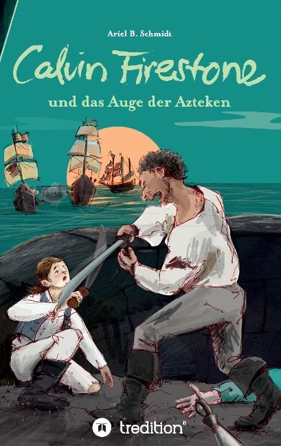 Produktbild: Calvin Firestone und das Auge der Azteken