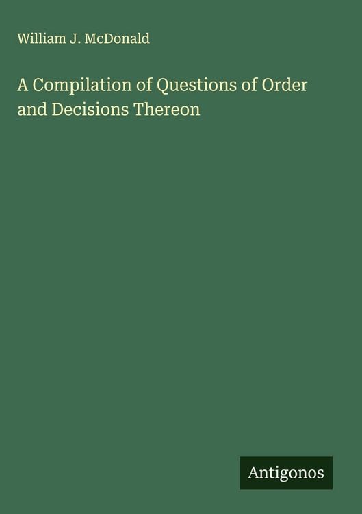Produktbild: A Compilation of Questions of Order and Decisions Thereon