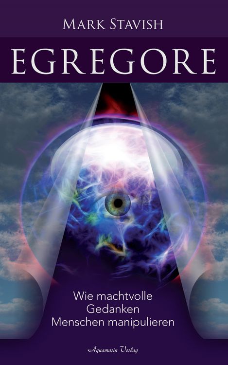 Produktbild: Egregore - Wie machtvolle Gedanken Menschen manipulieren