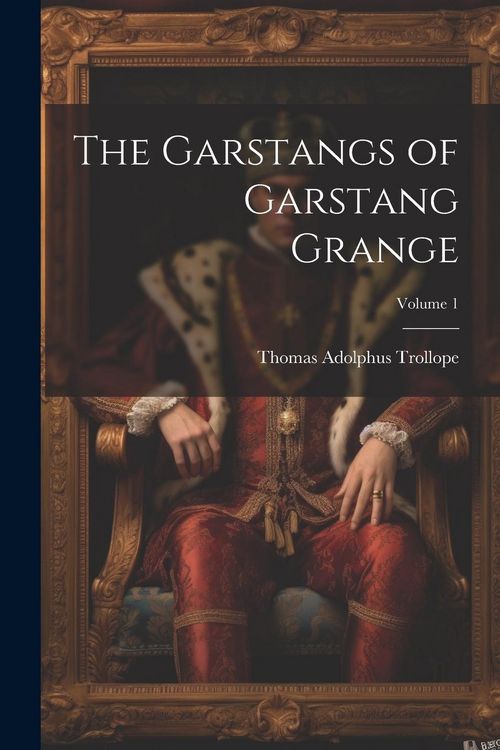 Produktbild: The Garstangs of Garstang Grange; Volume 1