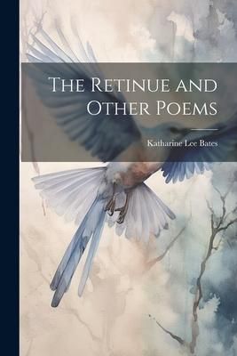 Produktbild: The Retinue and Other Poems