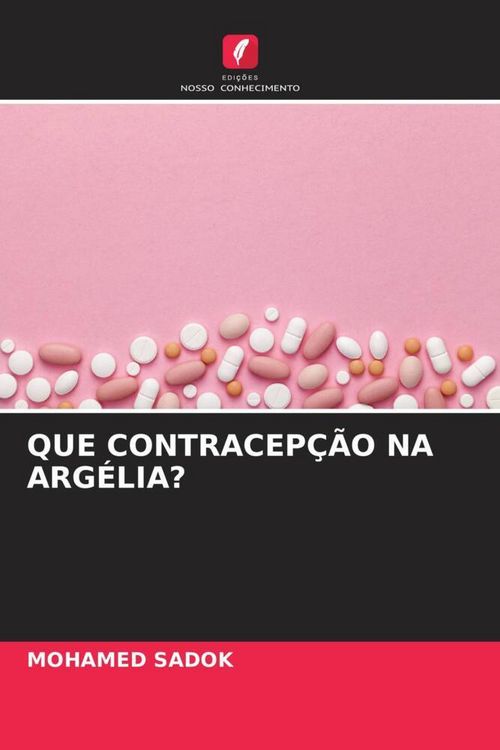 Produktbild: Que Contracep&ccedil;&atilde;o Na Arg&eacute;lia?