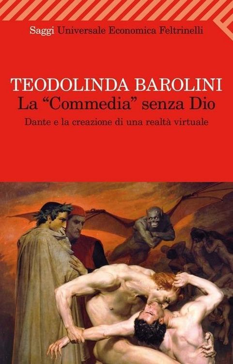 Produktbild: La &laquo;Commedia&raquo; senza Dio. Dante e la creazione di una realt&agrave; virtuale
