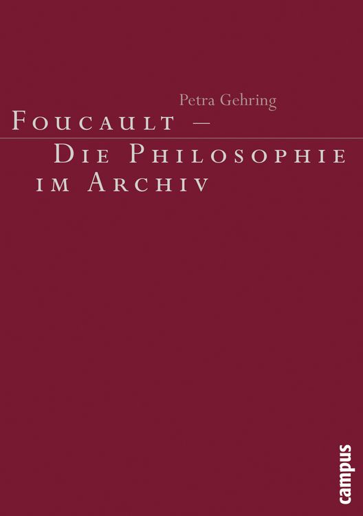 Produktbild: Foucault - Die Philosophie im Archiv