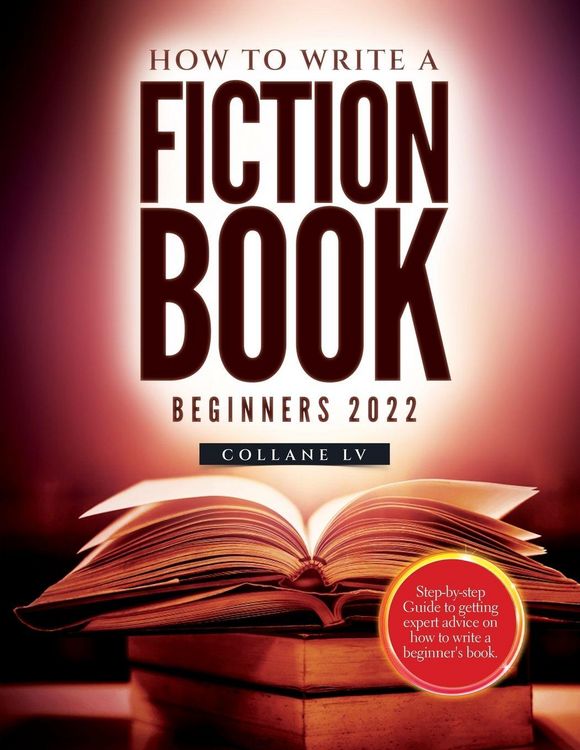 Produktbild: How to Write a Fiction Book For Beginners 2022