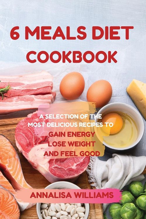 Produktbild: 6 Meals Diet Cookbook