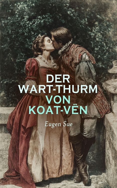 Produktbild: Der Wart-Thurm von Koat-V&euml;n