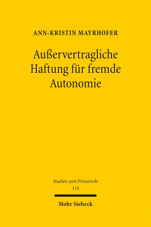 Produktbild: Au&szlig;ervertragliche Haftung f&uuml;r fremde Autonomie