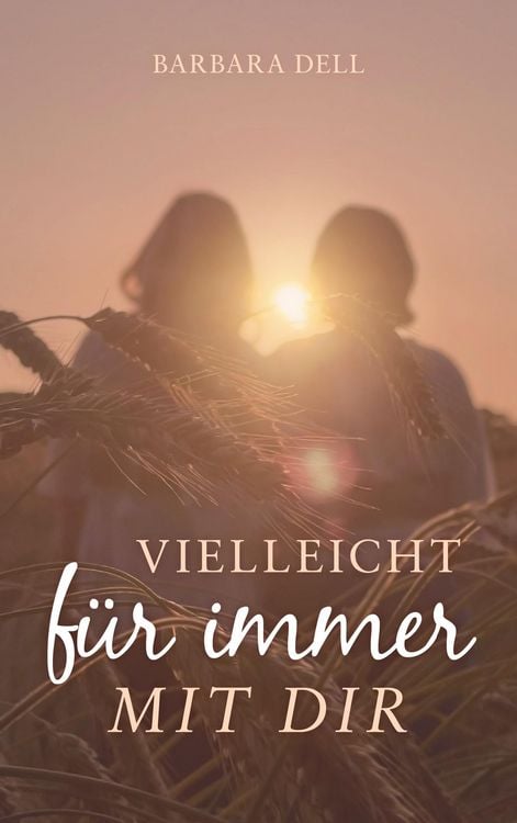 Produktbild: Vielleicht f&uuml;r immer mit dir