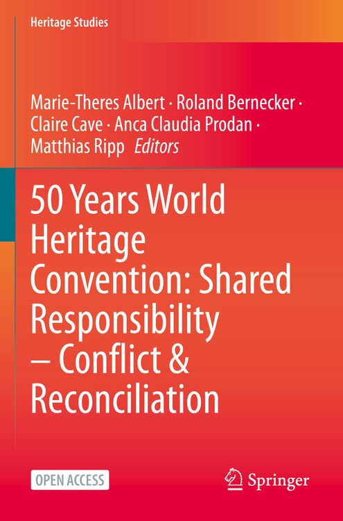 Produktbild: 50 Years World Heritage Convention: Shared Responsibility &ndash; Conflict & Reconciliation