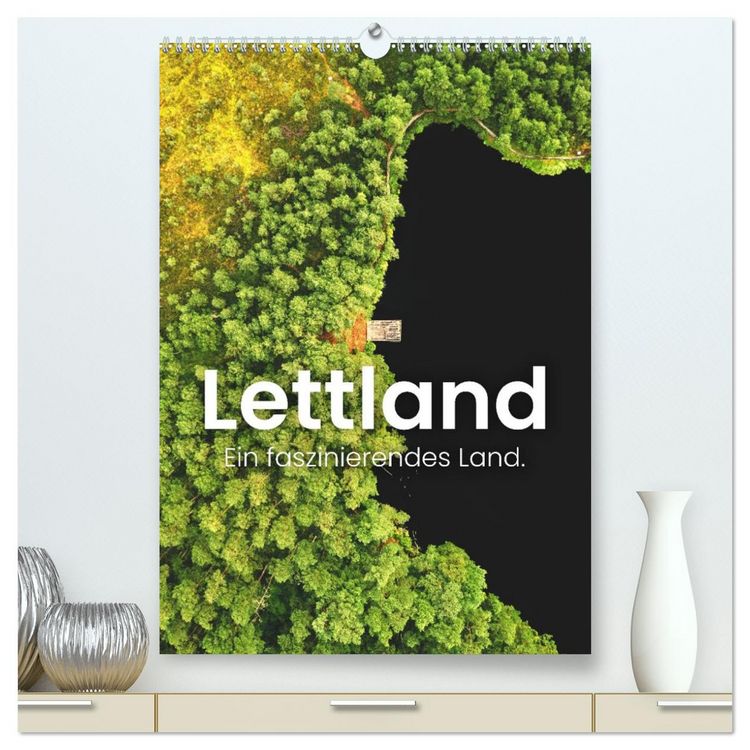 Produktbild: Lettland - Ein faszinierendes Land. (hochwertiger Premium Wandkalender 2026 DIN A2 hoch), Kunstdruck in Hochglanz