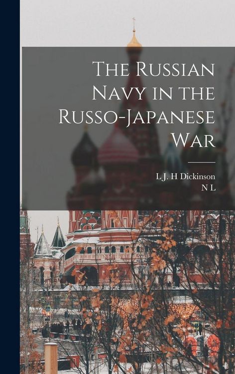 Produktbild: The Russian Navy in the Russo-Japanese War