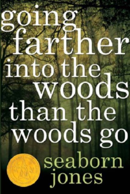 Produktbild: Going Farther Into the Woods Than the Woods Go