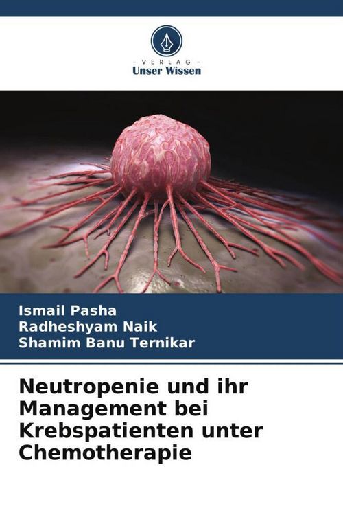 Produktbild: Neutropenie und ihr Management bei Krebspatienten unter Chemotherapie