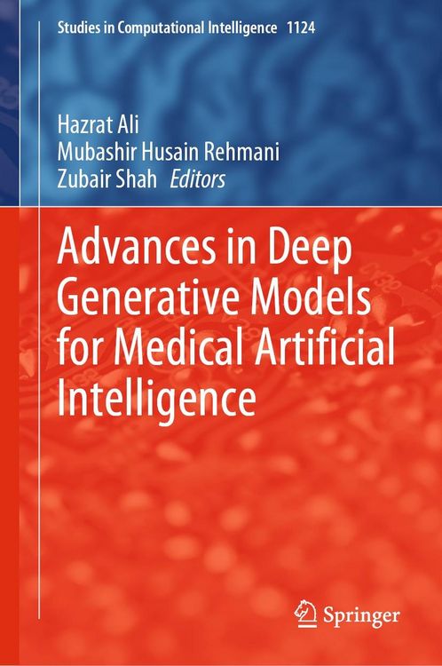 Produktbild: Advances in Deep Generative Models for Medical Artificial Intelligence