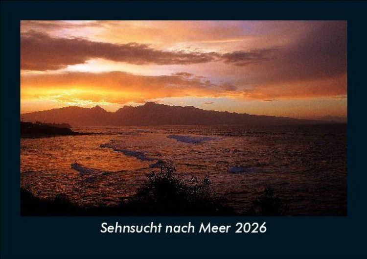 Produktbild: Sehnsucht nach Meer 2026 Fotokalender DIN A5