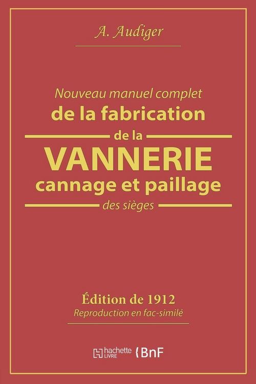 Produktbild: Nouveau manuel complet de la fabrication de la vannerie, cannage et paillage des si&egrave;ges