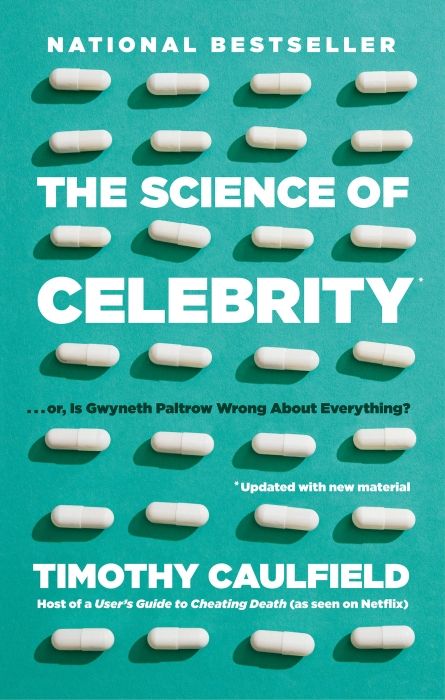 Produktbild: The Science of Celebrity . . . or Is Gwyneth Paltrow Wrong about Everything?