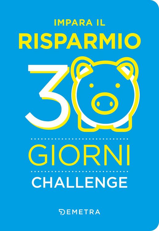 Produktbild: Impara il risparmio. 30 giorni challenge