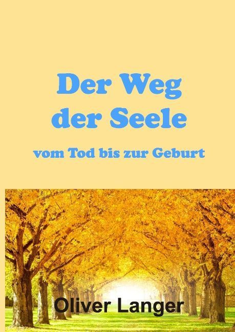 Produktbild: Der Weg der Seele vom Tod bis zur Geburt