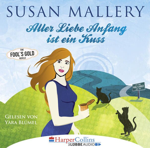 Produktbild: Aller Liebe Anfang ist ein Kuss - Fool's Gold Novelle