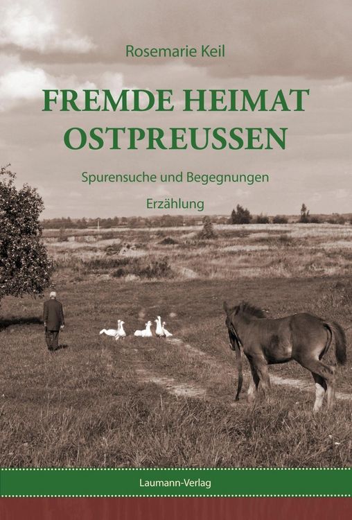 Produktbild: Fremde Heimat Ostpreu&szlig;en