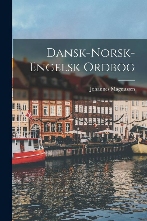 Produktbild: Dansk-Norsk-Engelsk Ordbog