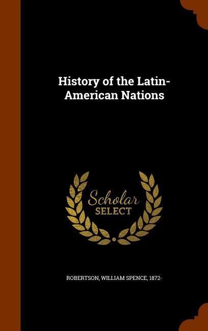 Produktbild: History of the Latin-American Nations