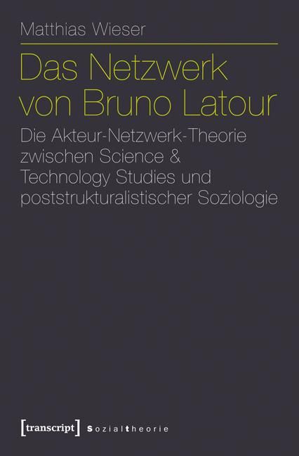Produktbild: Das Netzwerk von Bruno Latour