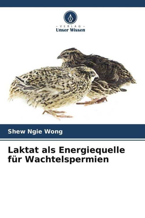 Produktbild: Laktat als Energiequelle f&uuml;r Wachtelspermien