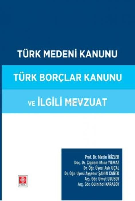 Produktbild: T&uuml;rk Medeni Kanunu T&uuml;rk Borclar Kanunu ve Ilgili Mevzuat