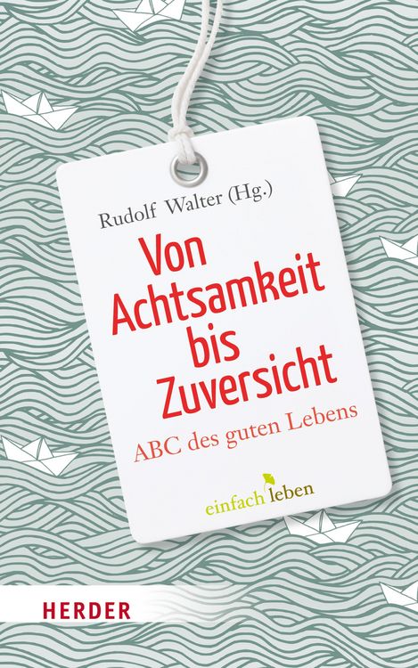 Produktbild: Von Achtsamkeit bis Zuversicht