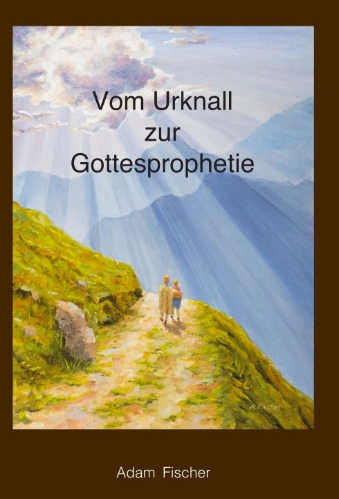 Produktbild: Vom Urknall zur Gottesprophetie