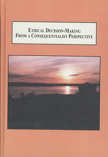 Produktbild: Ethical Decision-making from a Consequentialist Perspective